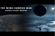 Documentary shines light on wartime Japanese attack balloons that landed in Canada