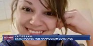 Sister pushes for ‘Caitie’s Law’ after 33-year-old dies from breast cancer
