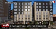 Champaign approves incentives to bring new Hilton hotel to downtown