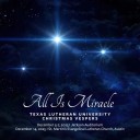 All Is Miracle: Christmas Vespers 2025