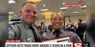 One Good Thing: Officer gets 'Madd Hero' award 2 years in a row