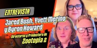 Entrevistamos a Jared Bush, Yvett Merino y Byron Howard, creativos de Zootopia 2