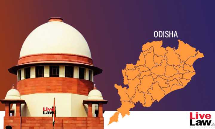 Supreme Court Asks Orissa High Court To Decide Cases Which Stayed Recovery Of Illegal Mining Dues By March 31, 2026