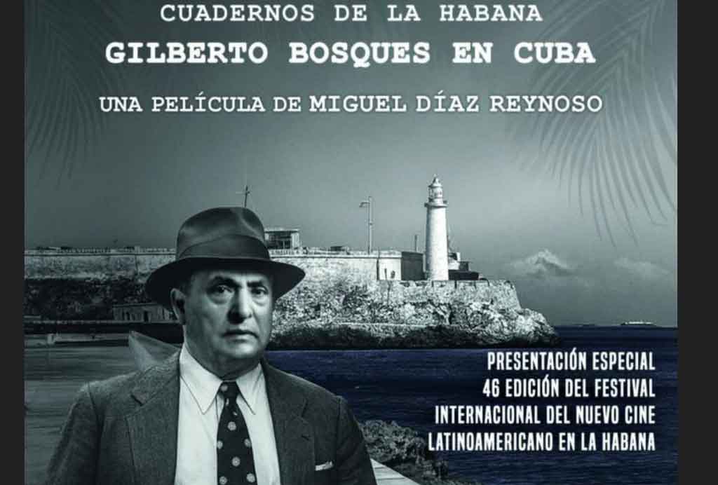 Cine refleja vida y huella en Cuba de diplomático Gilberto Bosques