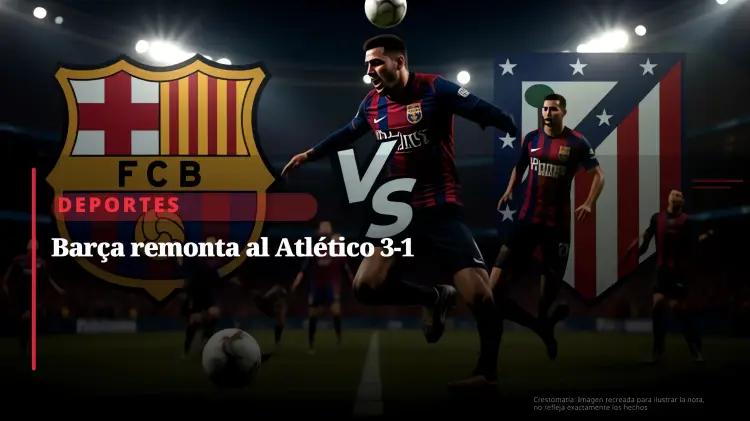 Barcelona vence al Atlético 3‑1 y consolida liderazgo en La Liga