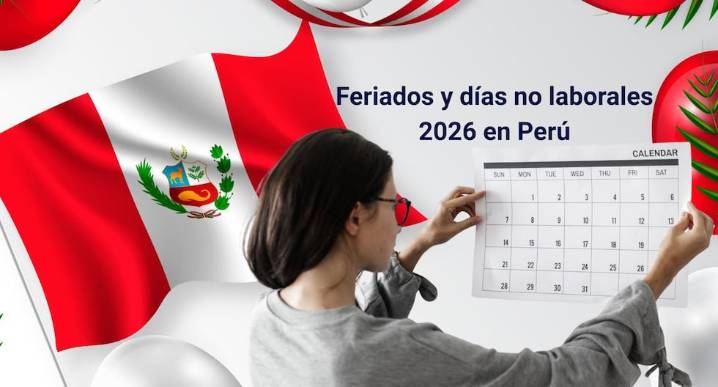 Feriados y días no laborales 2026 en Perú: calendario completo