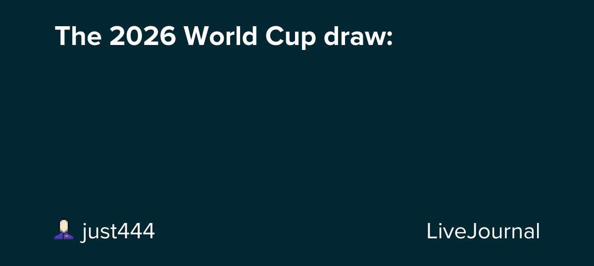 The 2026 World Cup draw:: ohnotheydidnt