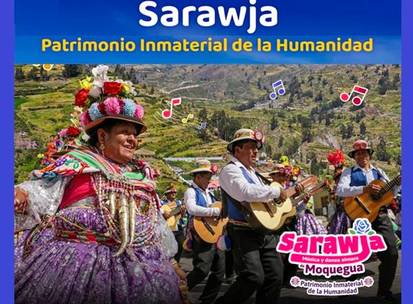 SARAWJA DE MOQUEGUA ES DECLARADO PATRIMONIO CULTURAL INMATERIAL DE LA HUMANIDAD POR LA UNESCO