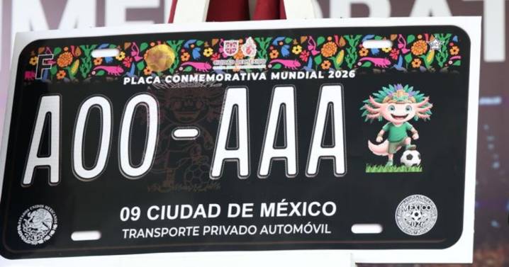 CDMX lanza placas vehiculares conmemorativas del Mundial 2026: esto es lo que te costara obtenerlas