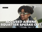 EXTENDED INTERVIEW: Woman accused of squatting in Airbnb shares her side of the story.
