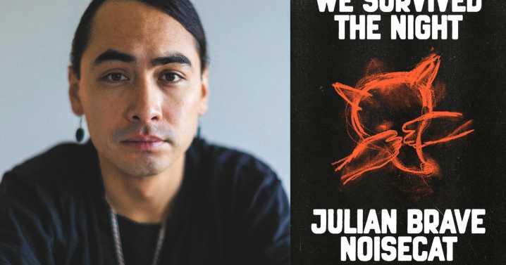 Julian Brave NoiseCat reclaims Indigenous history in powerful memoir