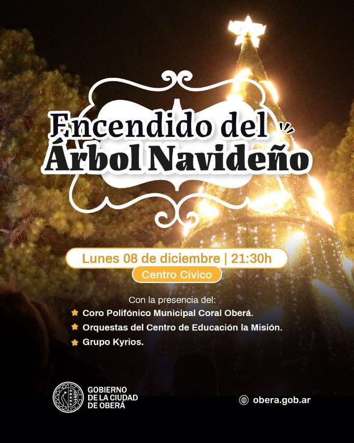 Oberá enciende la Navidad: se viene el tradicional encendido del Árbol Gigante en el Centro Cívico