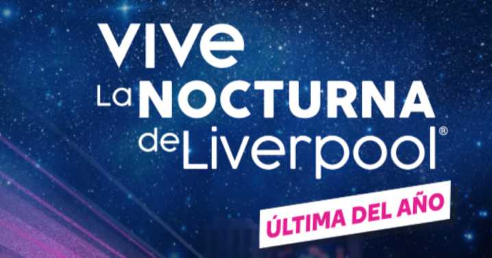 Venta Nocturna Liverpool 2025: fechas, horarios y los mejores descuentos de la última gran jornada del año