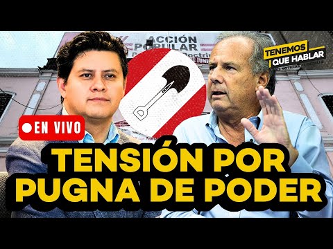 ¿Acción Popular fuera de la carrera 2026? En vivo | Tenemos Que Hablar - Clone