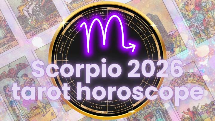 The Scorpio 2026 Tarot Horoscope Is Here: Your Card Of The Year & Monthly Readings