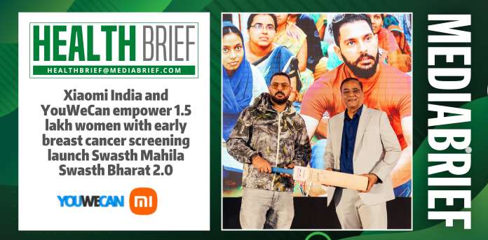Xiaomi India and YouWeCan empower 1.5 lakh women with early breast cancer screening launch Swasth Mahila Swasth Bharat 2.0