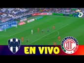 Canal 5 y TUDN EN VIVO GRATIS — cómo mirar partido Toluca vs. Monterrey FC por tv abierta y Fútbol Online