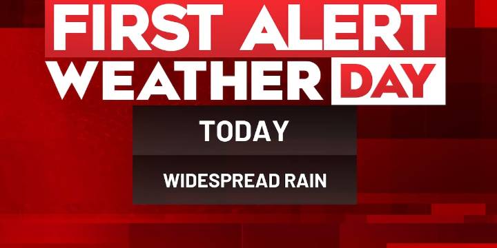 FIRST ALERT WEATHER DAY for heavy rain at times throughout the day