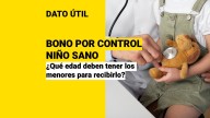 Bono por Control Niño Sano: Esta es la edad máxima que puede tener el menor para recibirlo