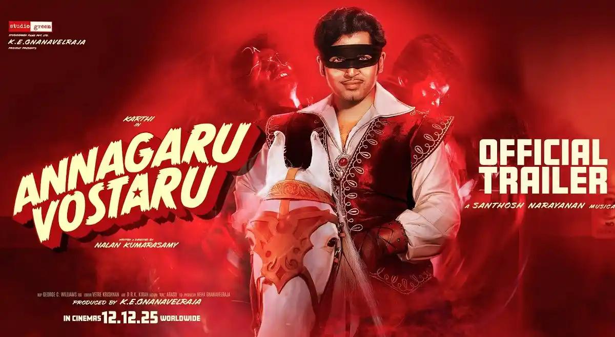 Karthi’s Annagaru Vostaru trailer promises a wacky entertainer