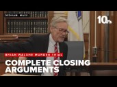 Complete closing arguments in Brian Walshe murder trial in Massachusetts