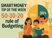 Smart Money Tip of the Week: How the 50-30-20 rule helps you take charge of your money