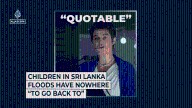 Children in Sri Lanka floods have nowhere “to go back to”