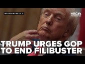 Trump urges Republicans to end filibuster amid Supreme Court reform debate
