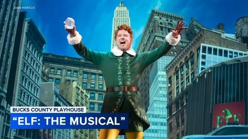 'Elf: The Musical' on stage at the Bucks County Playhouse in New Hope, Pennsylvania through January 4, 2026