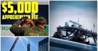 Border Patrol Announces $5,000 Apprehension Fee for Illegal Aliens as DHS Declares ‘Most Secure Border in History’