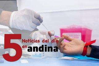 Las 5 del día: EsSalud realiza hoy campañas preventivas en todo el país por Día Mundial contra el SIDA