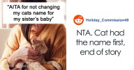 Sister Demands Family Rehomes Or Renames 11YO Cat Because He Shares A Name With Her Son