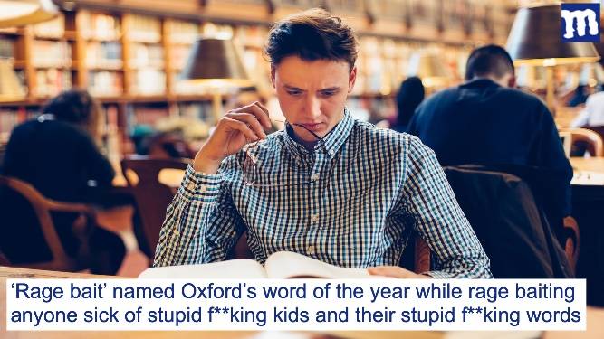 'Rage bait' is word of the year and also rage bait