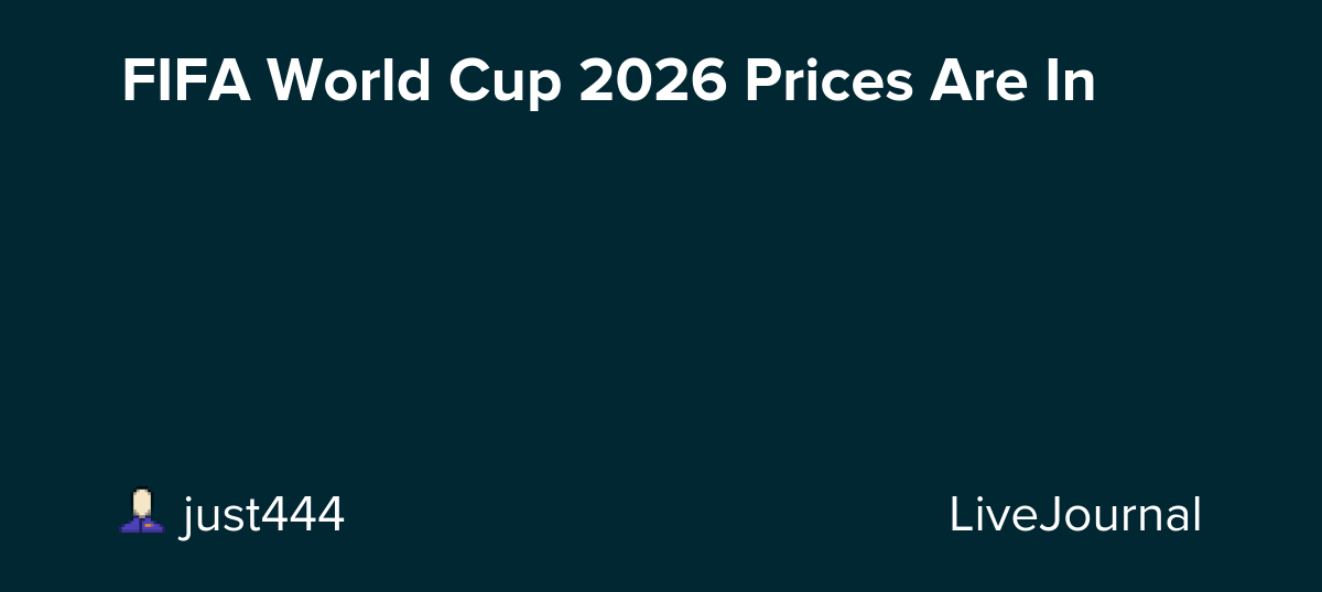 FIFA World Cup 2026 Prices Are In: ohnotheydidnt