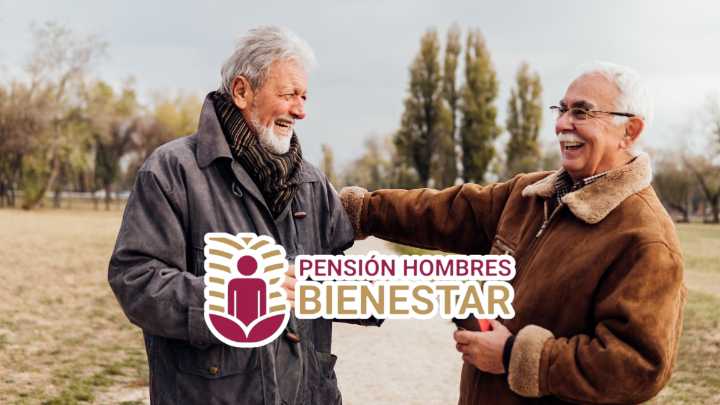 Pensión Hombres Bienestar 2026: cuánto recibirán en 2026 y cuáles son los requisitos