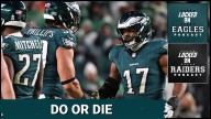 DO OR DIE: Philadelphia Eagles MISS THE PLAYOFFS without a win vs Las Vegas?