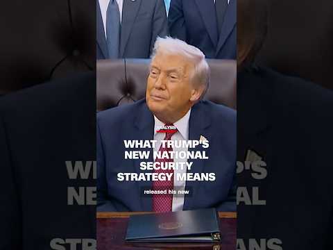 Analysis: What Trump's new national security strategy means