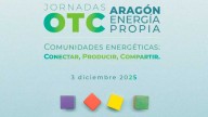 La OTC Aragón Energía Propia celebra una jornada para presentar su trabajo tras un año de trayectoria
