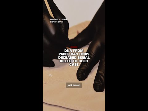 DNA from paper bag links deceased serial killer to cold case