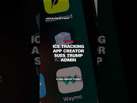 ICE tracking app creator sues Trump administration