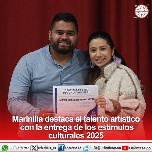 Marinilla destaca el talento artístico con la entrega de los estímulos culturales 2025