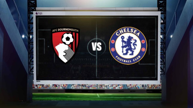 Bournemouth vs Chelsea LIVE: Premier League latest score and confirmed lineups
