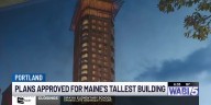 Portland approves plan for Maine's tallest building
