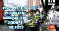 Pico y placa en Pereira (Risaralda) este miércoles, 10 de noviembre del 2025
