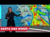 Santa Ana winds + King Tide dangers highlight California weather forecast