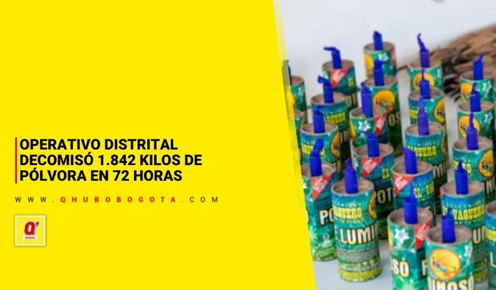 Operativo distrital decomiso 1.842 kilos de pólvora