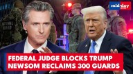 Trump loses big! Judge orders return of 300 National Guards to Newsom in LA,