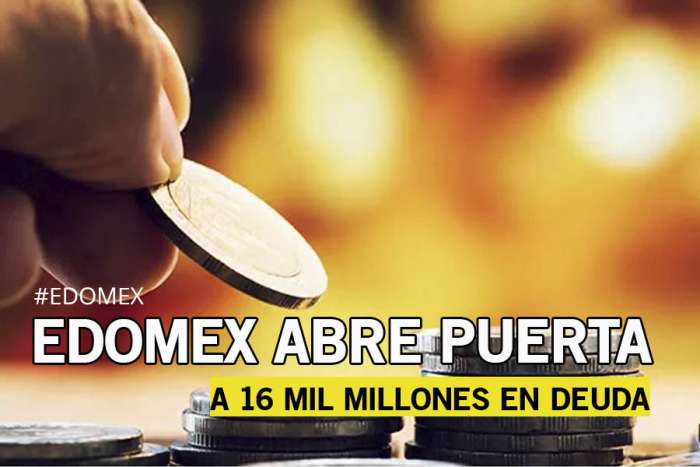 Edomex abre puerta a 16 mil millones en deuda pese a “cero endeudamiento”