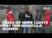 Trees for Hope lights the way for Missoula women in recovery