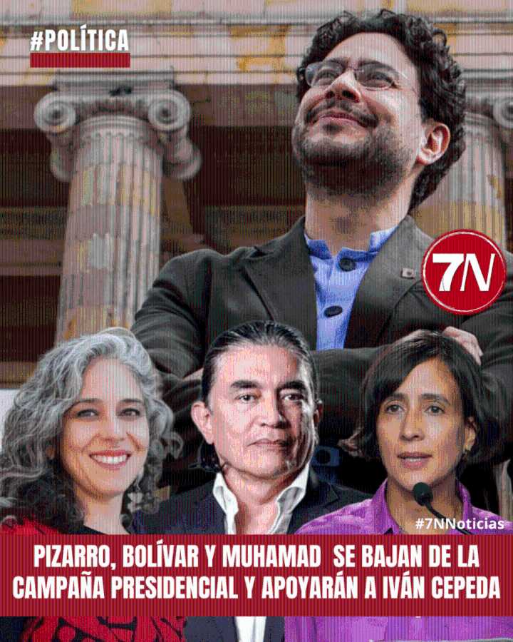 #Política / Pizarro, Bolívar y Muhamad renuncian a su aspiración presidencial y se suman a la campaña de Iván Cepeda.